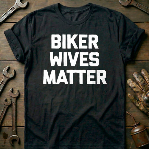Black - Biker Wives T-Shirt