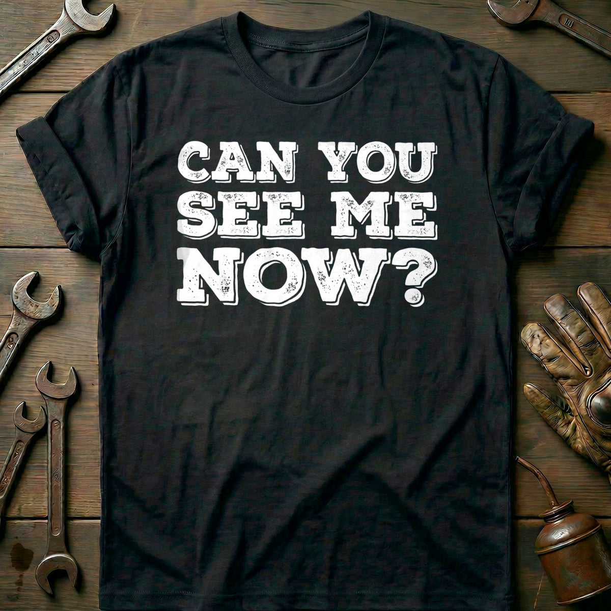 Black - Can You See Me Now T-Shirt