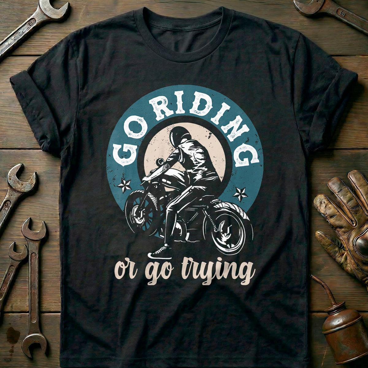 Black - Go Riding Or Go T-Shirt