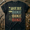 Black - HERE BIKE BIKE BIKE 026 T Shirt