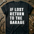Black - IF LOST RETURN GARAGE 028 T Shirt