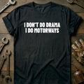 Black - I DO MOTORWAYS 026 T Shirt