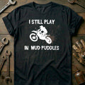 Black - I Still Play in T-Shirt