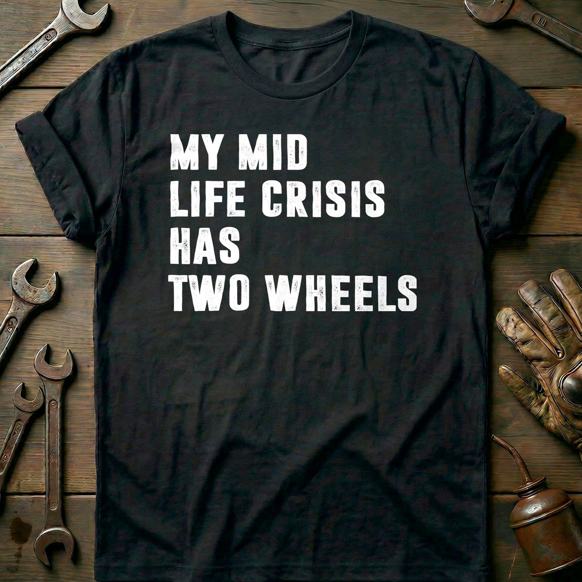 Black - MIDLIFE CRISIS HAS TWO WHEELS 028 T Shirt