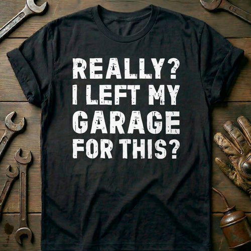 Black - REALLY LEFT GARAGE 026 T Shirt