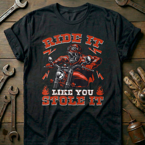 Black - Ride It Like You T-Shirt