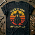 Black - born to ride 34 T Shirt