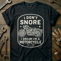 Black - dont snore motorcycle 56 T Shirt