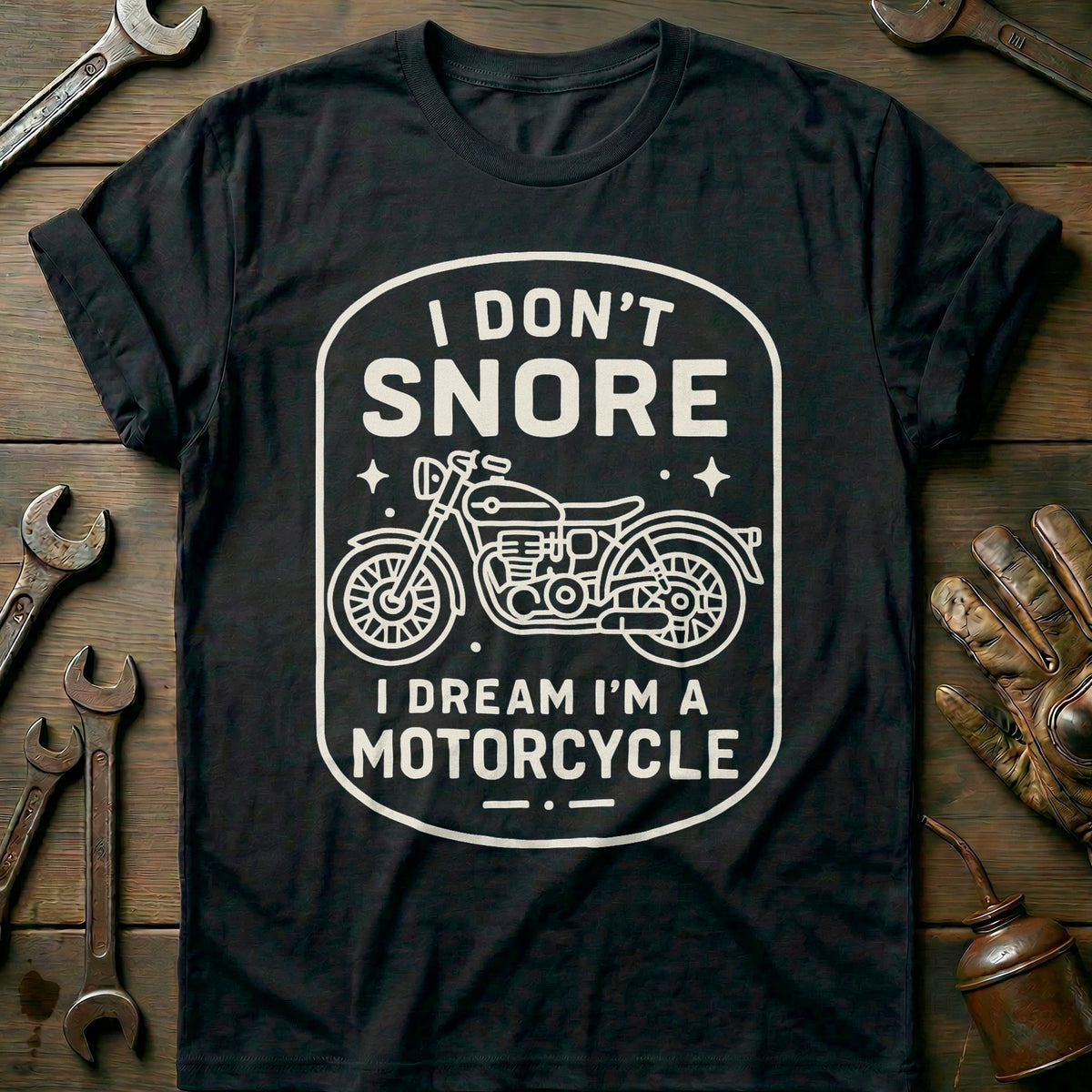 Black - dont snore motorcycle 56 T Shirt
