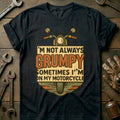 Black - not always grumpy 30 motorcycle T Shirt