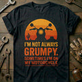 Black - not always grumpy 38 T Shirt