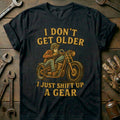Black - older shift a gear 33 T Shirt