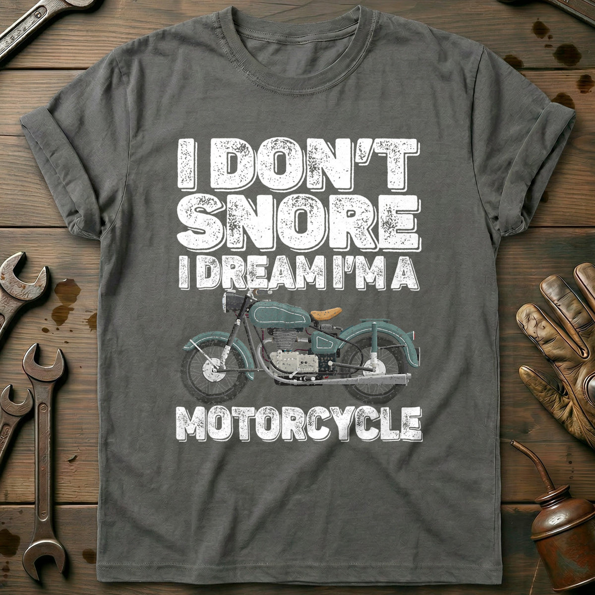 Charcoal - I Dont Snore I T-Shirt