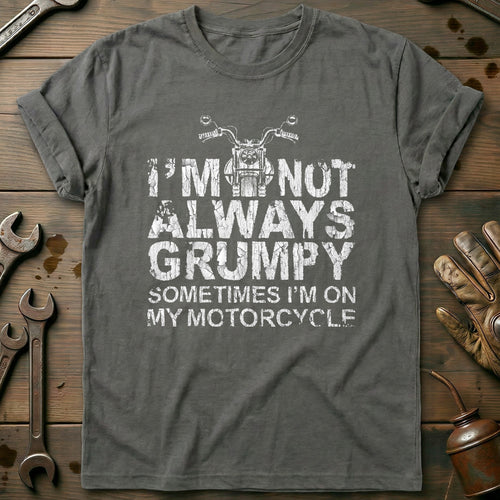 Charcoal - Im Not Always T-Shirt