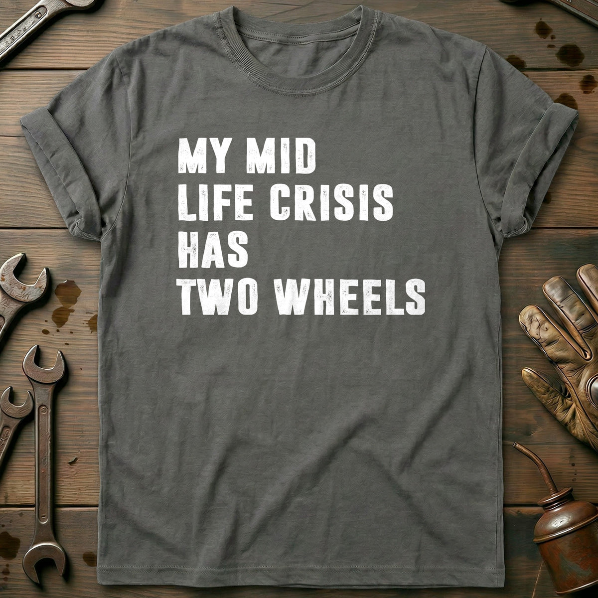 Charcoal - MIDLIFE CRISIS HAS TWO WHEELS 028 T Shirt