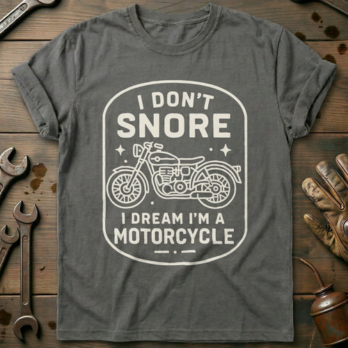 Charcoal - dont snore motorcycle 56 T Shirt