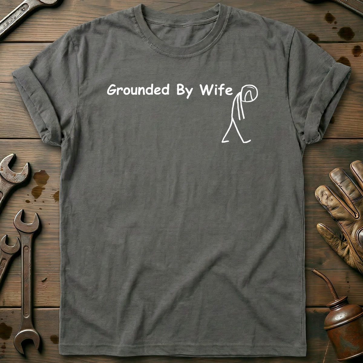 Charcoal - grounded by wife 1w T Shirt