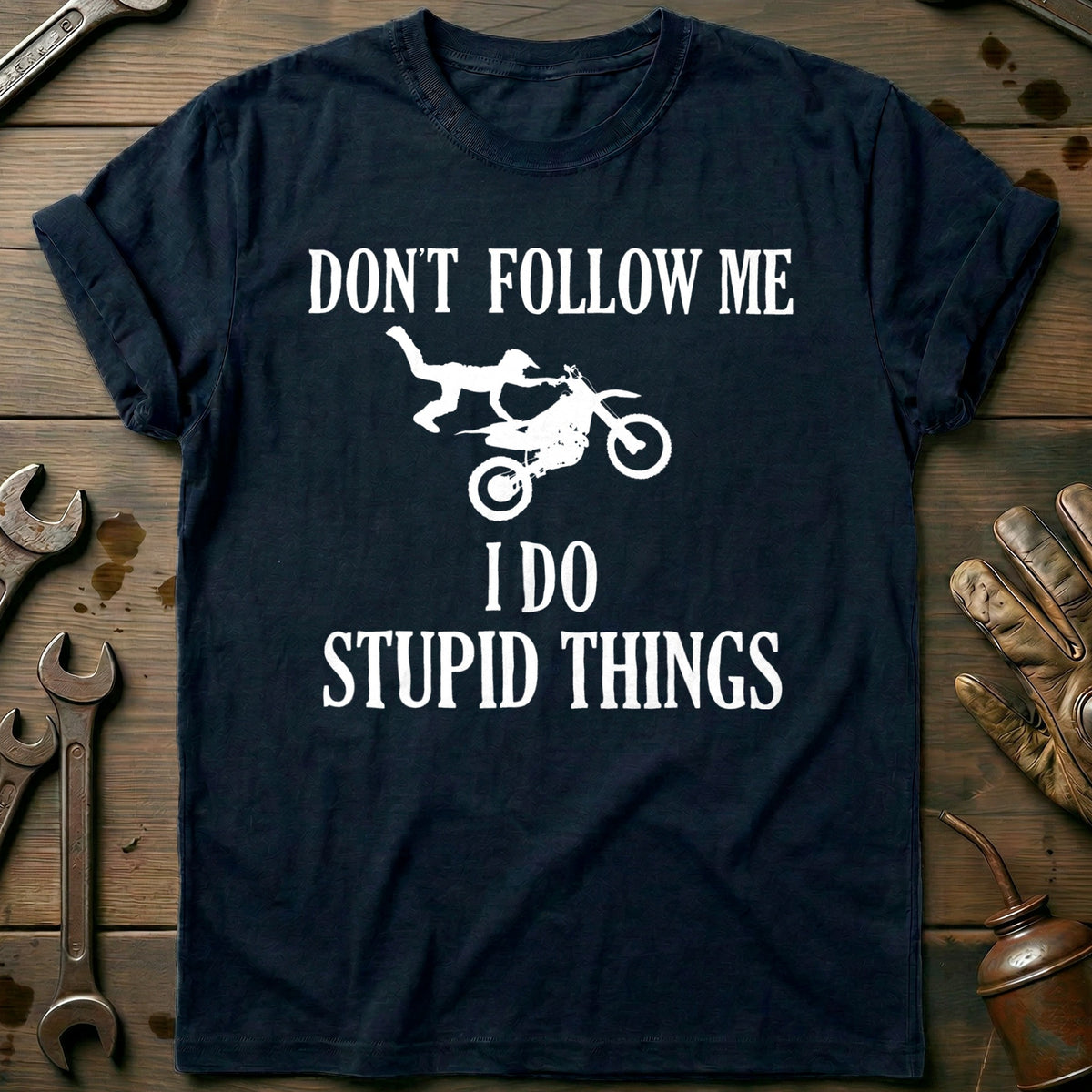 Navy - Dont Follow Me, I T-Shirt