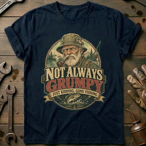 Navy - Im Not Always Grumpy 4 T Shirt