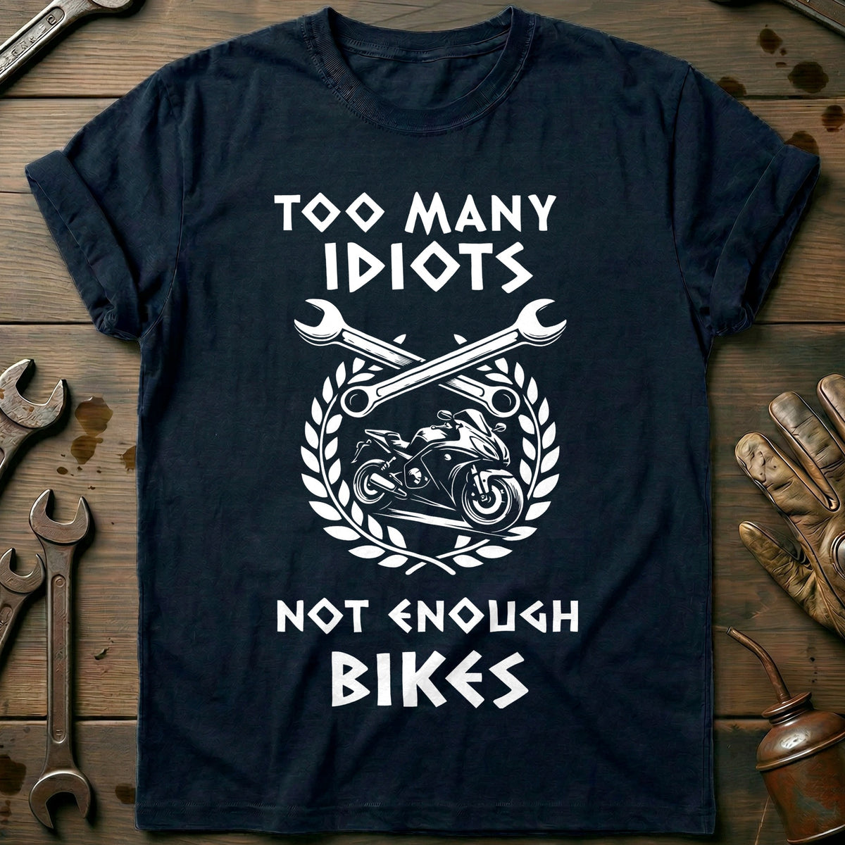 Navy - TOO MANY IDIOTS BIKES 026 T Shirt