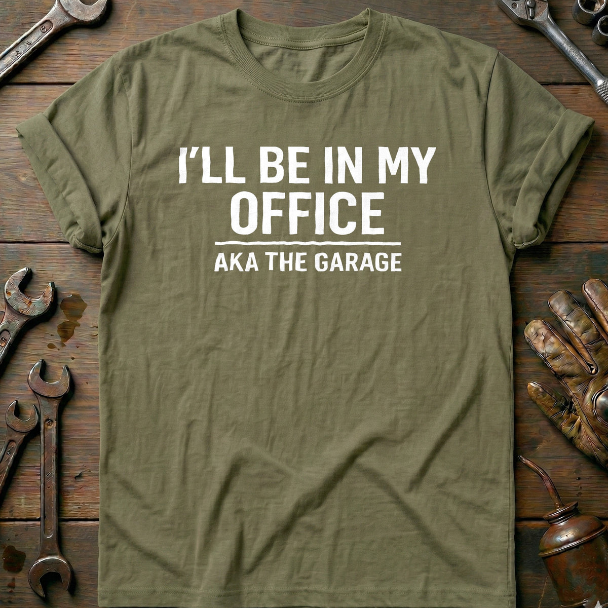 Olive - BE IN MY GARAGE 026 T Shirt