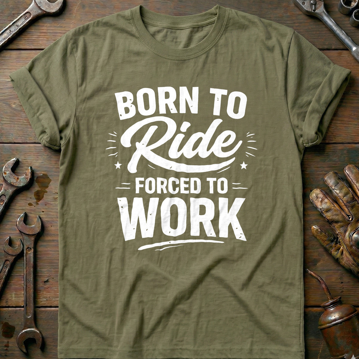 Olive - BORN TO RIDE 026 T Shirt