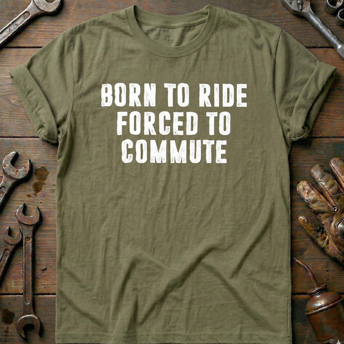 Olive - FORCED TO COMMUTE 026 T Shirt