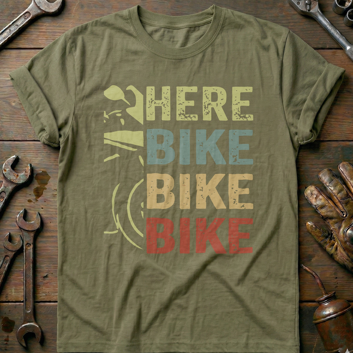 Olive - HERE BIKE BIKE BIKE 026 T Shirt