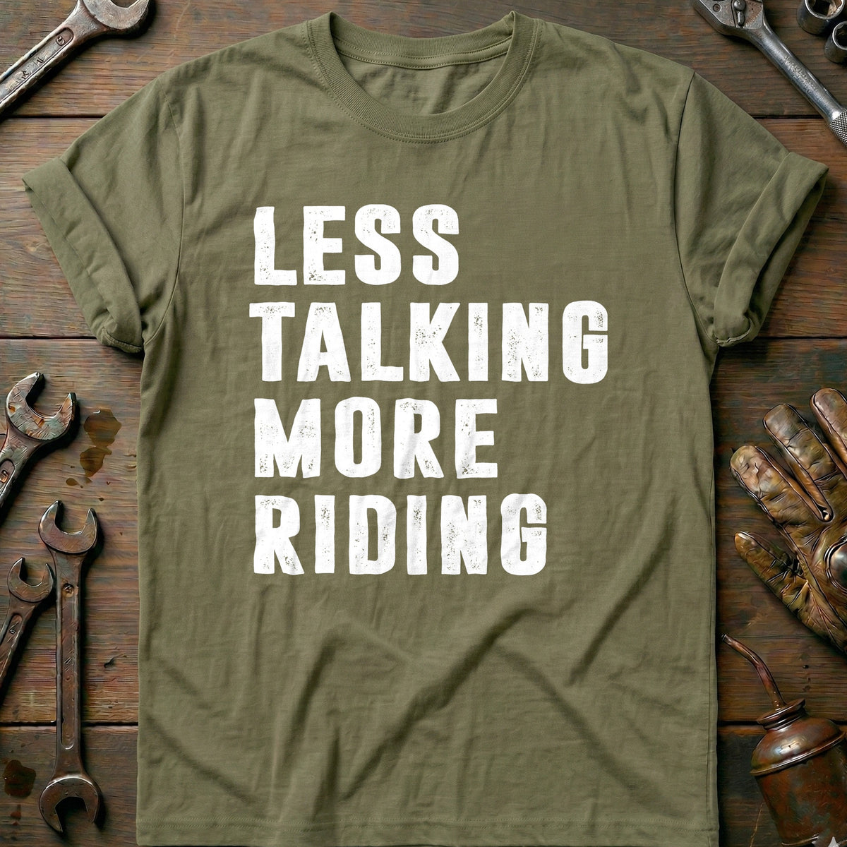 Olive - LESS TALK MORE RIDE 026 T Shirt
