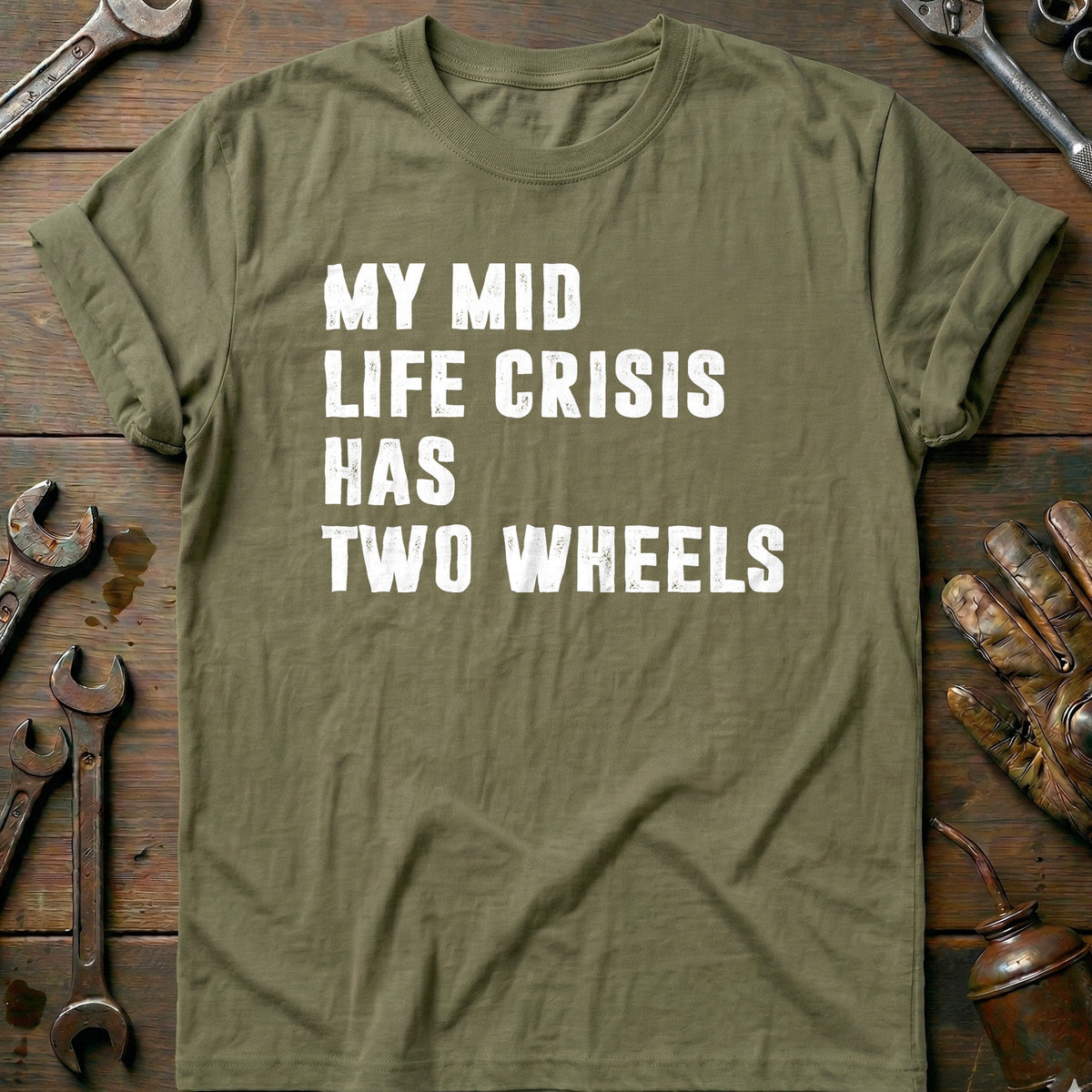 Olive - MIDLIFE CRISIS HAS TWO WHEELS 028 T Shirt