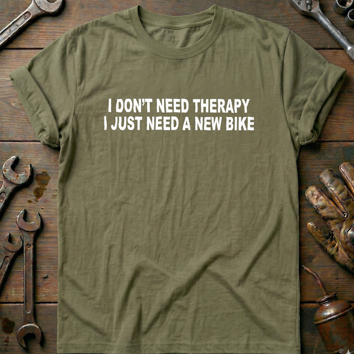 Olive - NEED A NEW BIKE 026 T Shirt