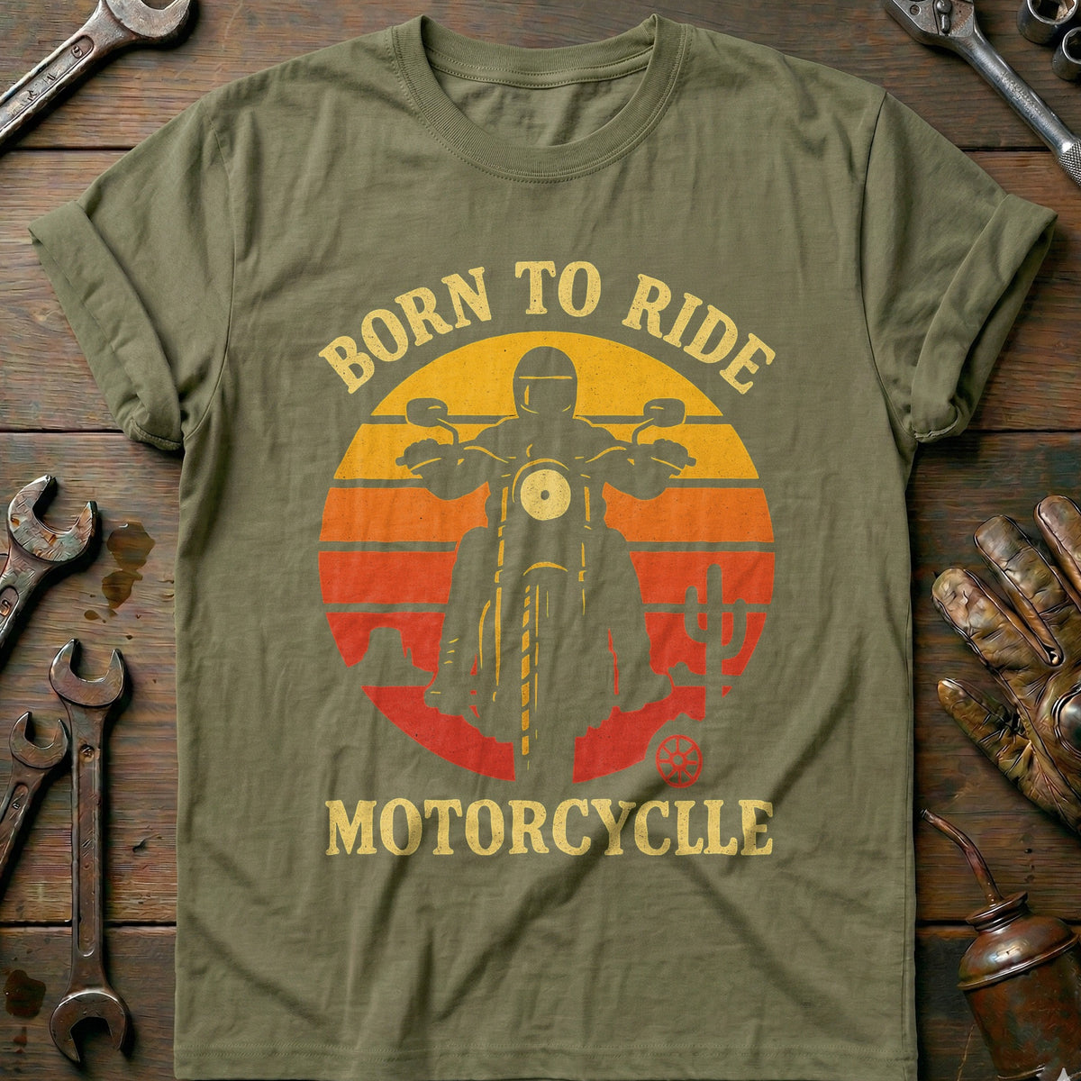 Olive - born to ride 34 T Shirt