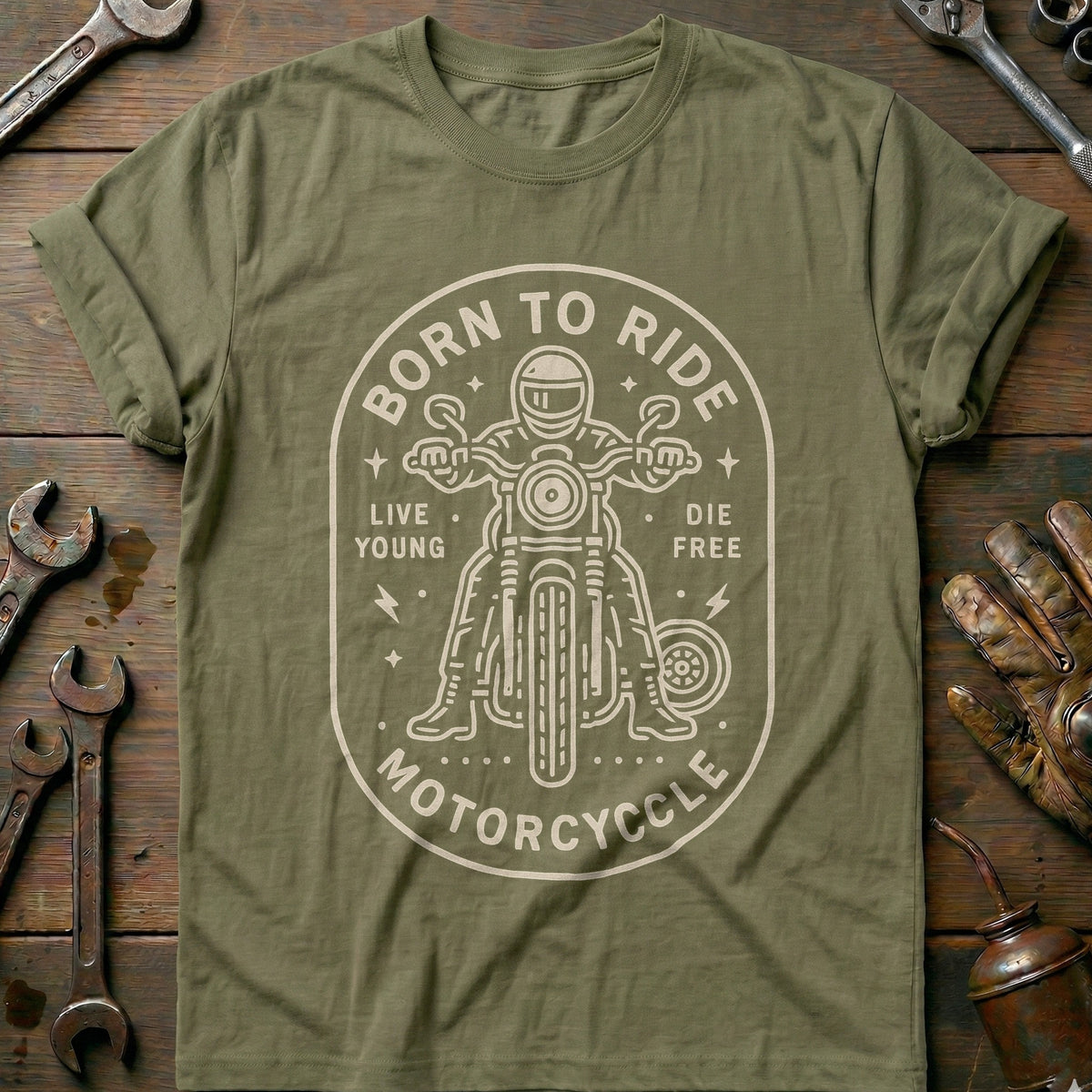 Olive - born to ride 52 motorcycle T Shirt