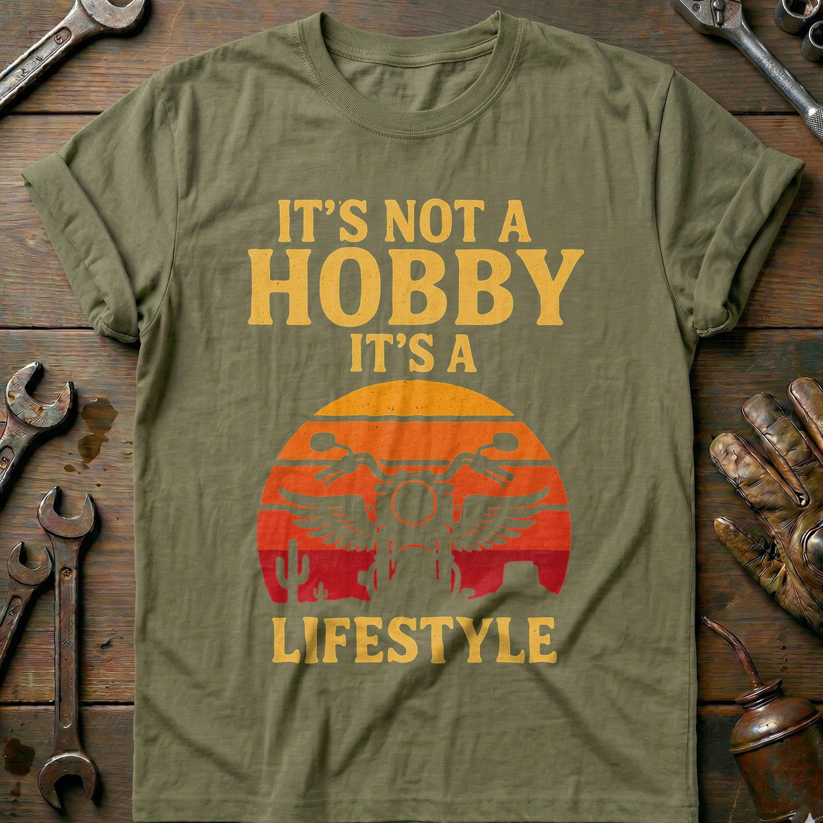 Olive - not a hobby lifestyle 43 T Shirt